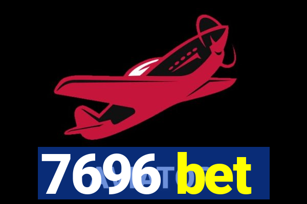 7696 bet